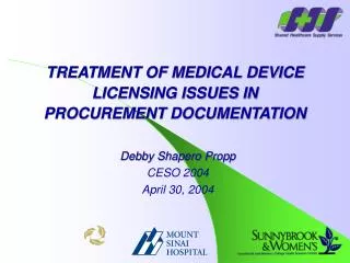 TREATMENT OF MEDICAL DEVICE LICENSING ISSUES IN PROCUREMENT DOCUMENTATION