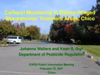 Carbaryl Monitoring in Glassy-Winged Sharpshooter Treatment Areas, Chico