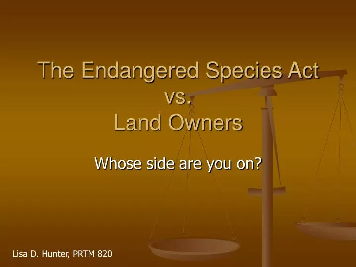 the endangered species act vs land owners