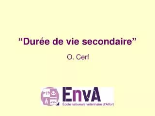 dur e de vie secondaire