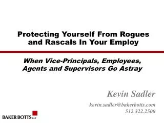 Protecting Yourself From Rogues and Rascals In Your Employ
