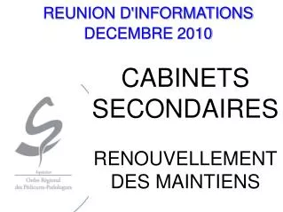 REUNION D'INFORMATIONS DECEMBRE 2010