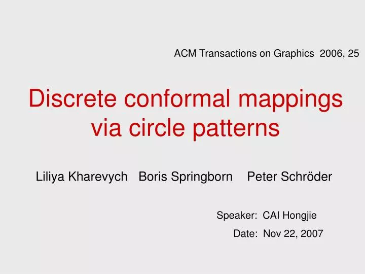discrete conformal mappings via circle patterns