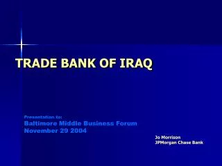 TRADE BANK OF IRAQ