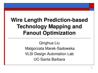 Wire Length Prediction-based Technology Mapping and Fanout Optimization