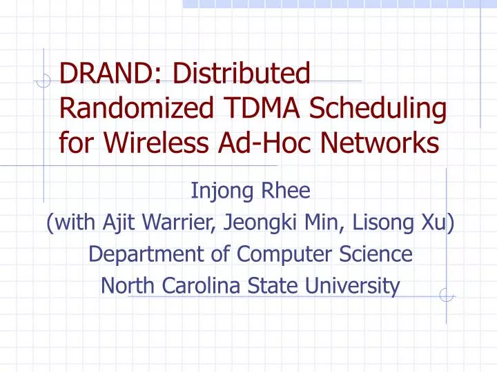 drand distributed randomized tdma scheduling for wireless ad hoc networks