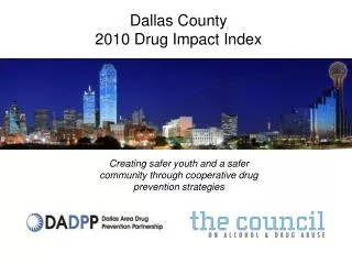 Dallas County 2010 Drug Impact Index