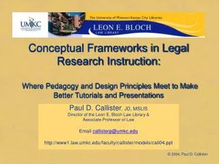 Conceptual Frameworks in Legal Research Instruction: Where Pedagogy and Design Principles Meet to Make Better Tutorials
