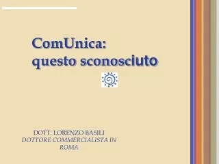 ComUnica : questo sconosc iuto