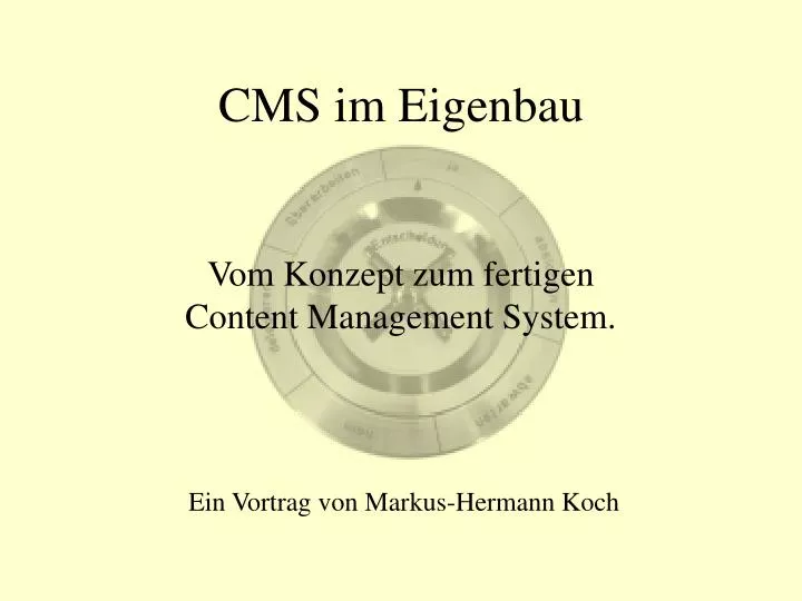 cms im eigenbau