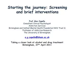 Starting the journey: Screening and brief interventions