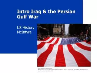 Intro Iraq &amp; the Persian Gulf War