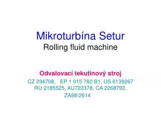 Mikroturbína Setur Rolling fluid machine
