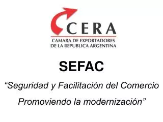 SEFAC “Seguridad y Facilitación del Comercio Promoviendo la modernización”