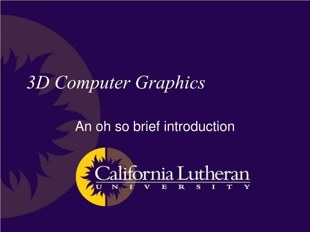 PPT - 3D Computer Graphics PowerPoint Presentation, free download - ID ...