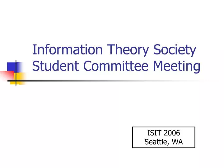 information theory society student committee meeting