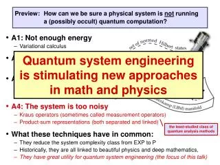 Preview:	How can we be sure a physical system is not running a (possibly occult) quantum computation?