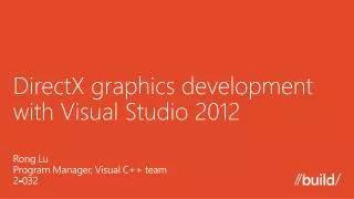 DirectX graphics development with Visual Studio 2012