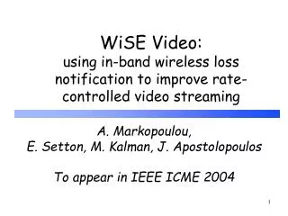 WiSE Video: using in-band wireless loss notification to improve rate-controlled video streaming