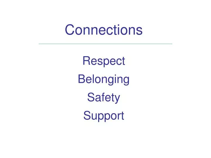 connections respect belonging safety support