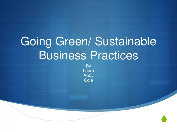 going green sustainable business practices