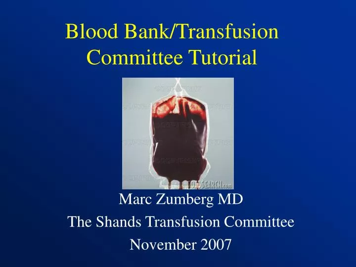blood bank transfusion committee tutorial