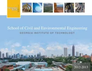 School of Civil and Environmental Engineering GEORGIA INSTITUTE OF TECHNOLOGY