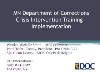 MN Department of Corrections Crisis Intervention Training - Implementation