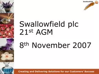 Swallowfield plc 21 st AGM