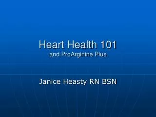 Heart Health 101 and ProArginine Plus