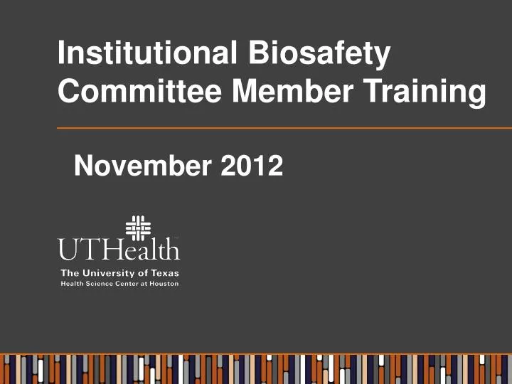 institutional biosafety committee member training