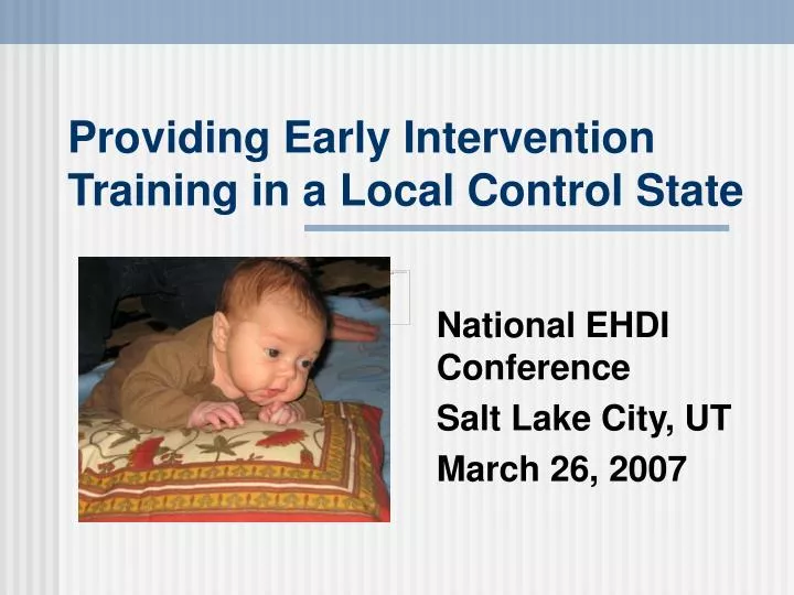 providing early intervention training in a local control state