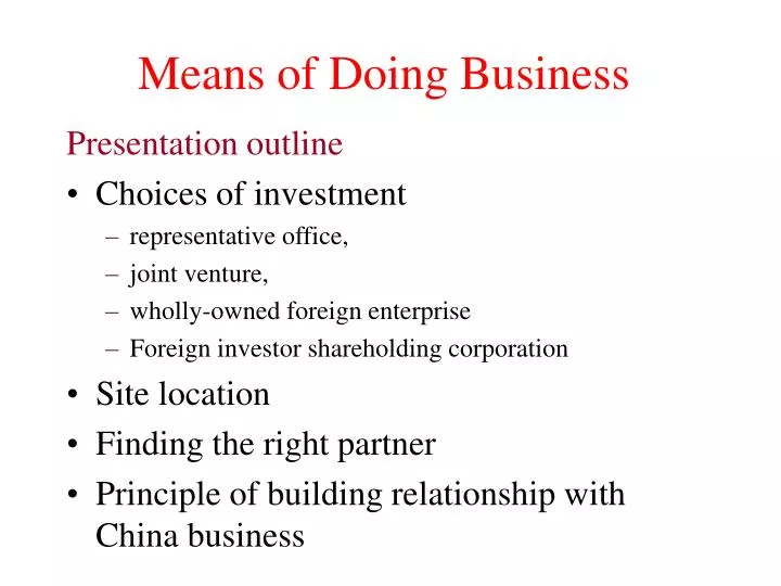 means of doing business