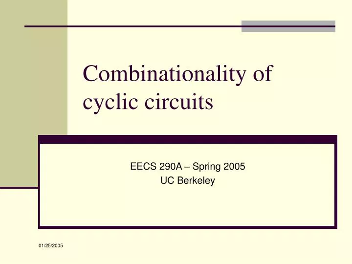 combinationality of cyclic circuits