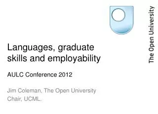 Languages, graduate skills and employability AULC Conference 2012