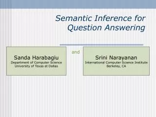 Semantic Inference for Question Answering
