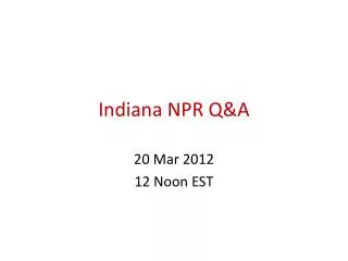 Indiana NPR Q&amp;A