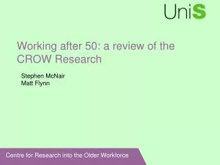 Working after 50: a review of the CROW Research
