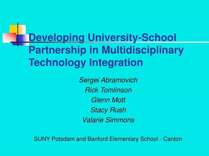 developing university school partnership in multidisciplinary technology integration