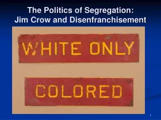 The Politics of Segregation: