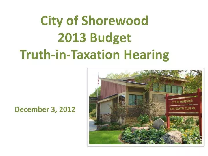 city of shorewood 2013 budget truth in taxation hearing