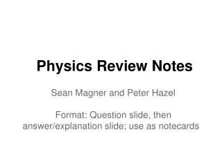 Physics Review Notes
