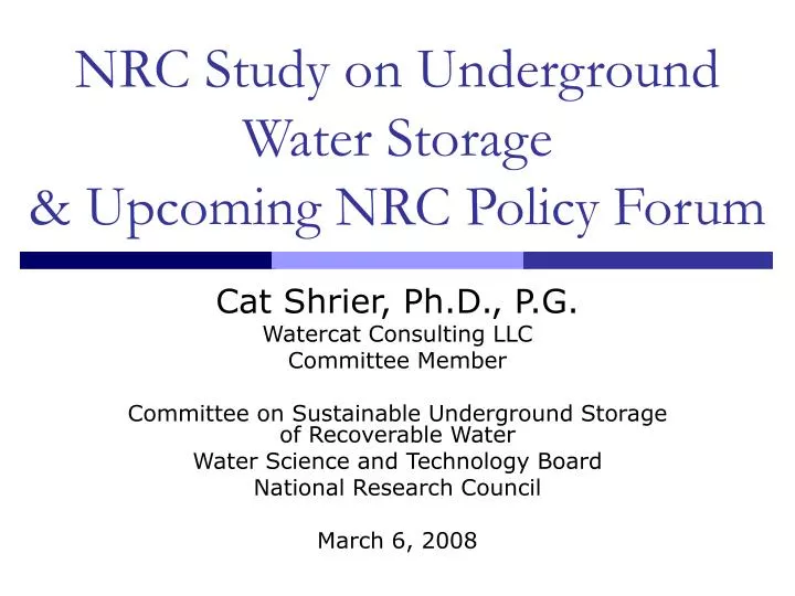 nrc study on underground water storage upcoming nrc policy forum