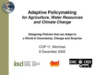 Adaptive Policymaking for Agriculture, Water Resources and Climate Change