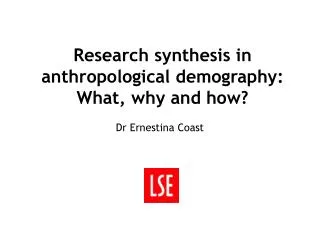Research synthesis in anthropological demography: What, why and how?
