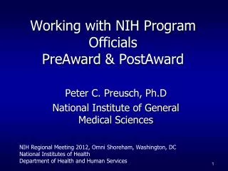 Working with NIH Program Officials PreAward &amp; PostAward