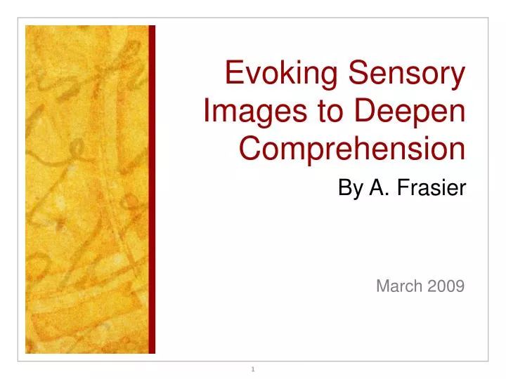 evoking sensory images to deepen comprehension by a frasier