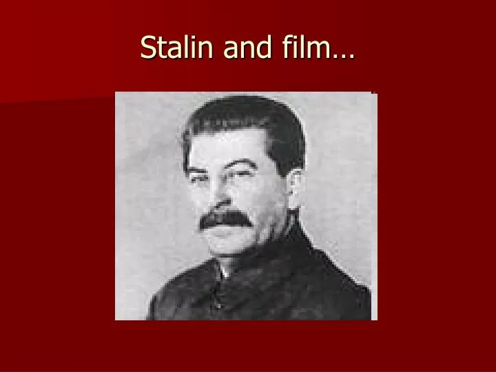 stalin and film