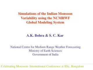 Simulations of the Indian Monsoon Variability using the NCMRWF Global Modeling System