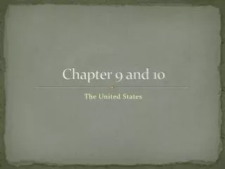 Chapter 9 and 10